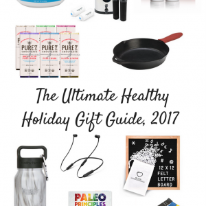 The Ultimate Healthy Holiday Gift Guide, 2017
