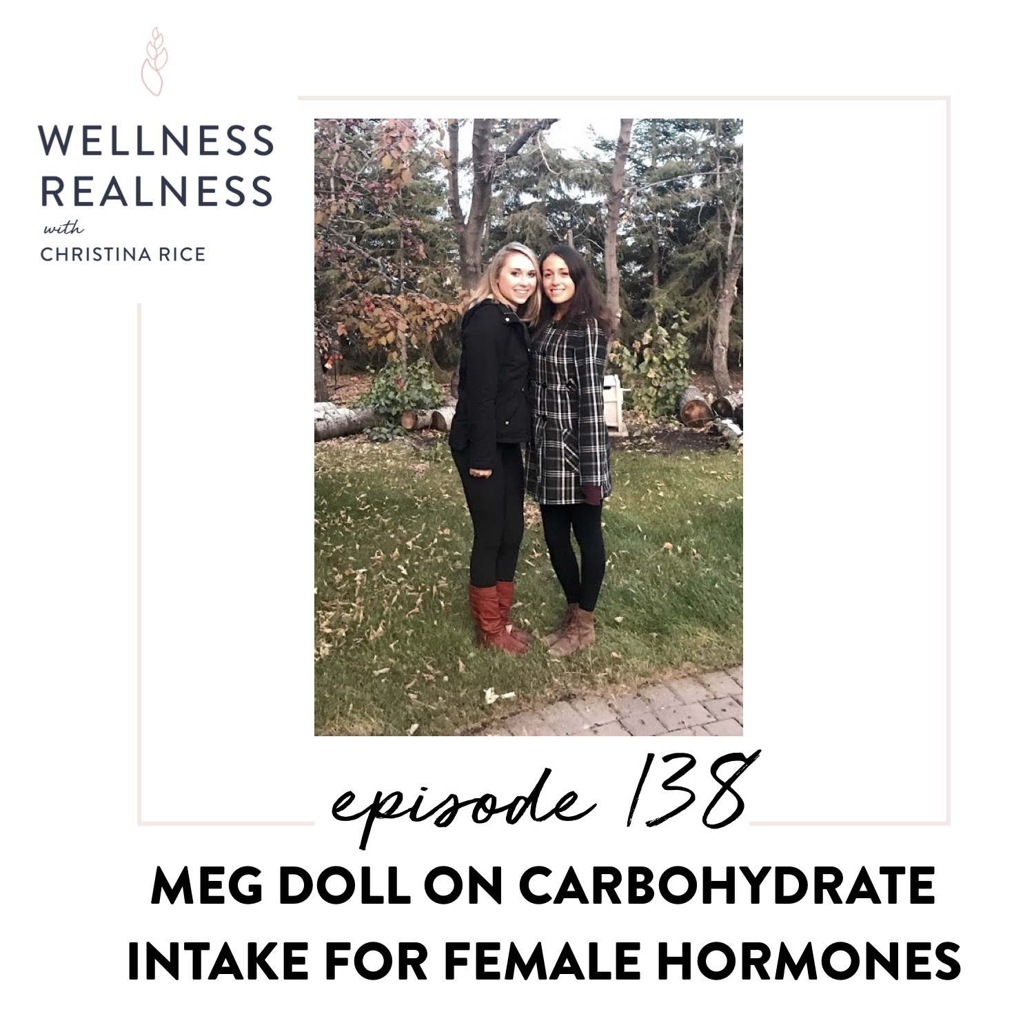 138: Meg Doll on Carbohydrate Intake for Female Hormones