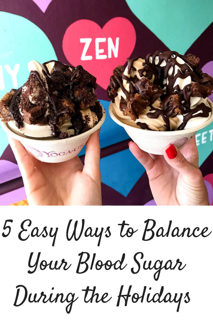 5 Easy Ways to Balance Your Blood Sugar During the Holidays