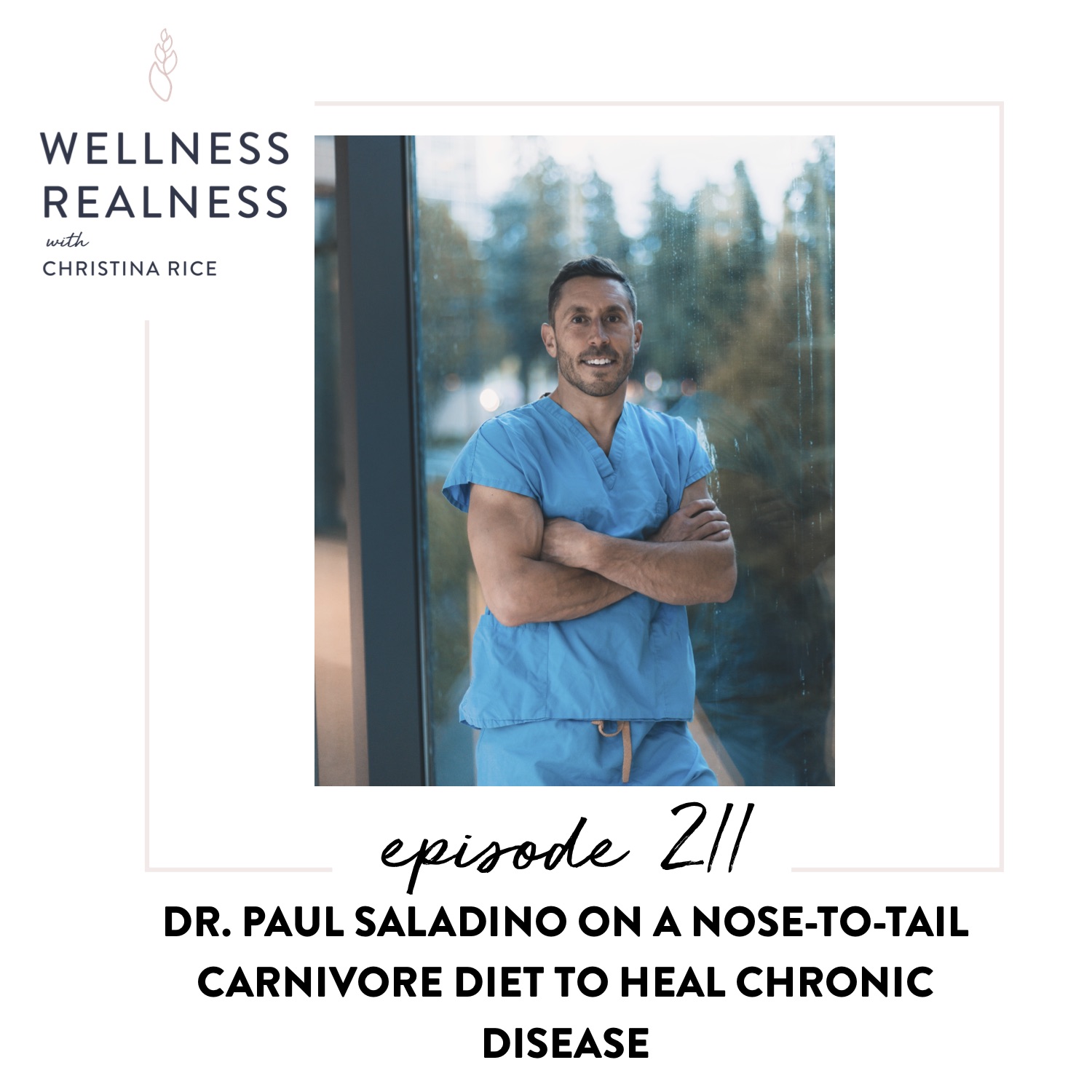 211: Paul Saladino on a Nose-to-Tail Carnivore Diet to Heal Chronic Disease