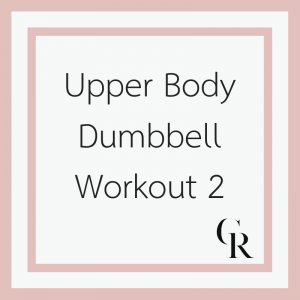 Upper Body Dumbbell Workout 2 (Become a Member for Access)