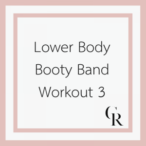 Lower Body Booty Band Workout 3 (Become a Member for Access)
