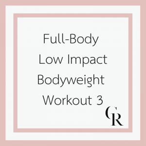 Full-Body Low Impact Bodyweight Workout 3 (Become a Member for Access)