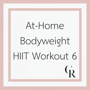 At-Home Bodyweight HIIT Workout 6 (Become a Member for Access)