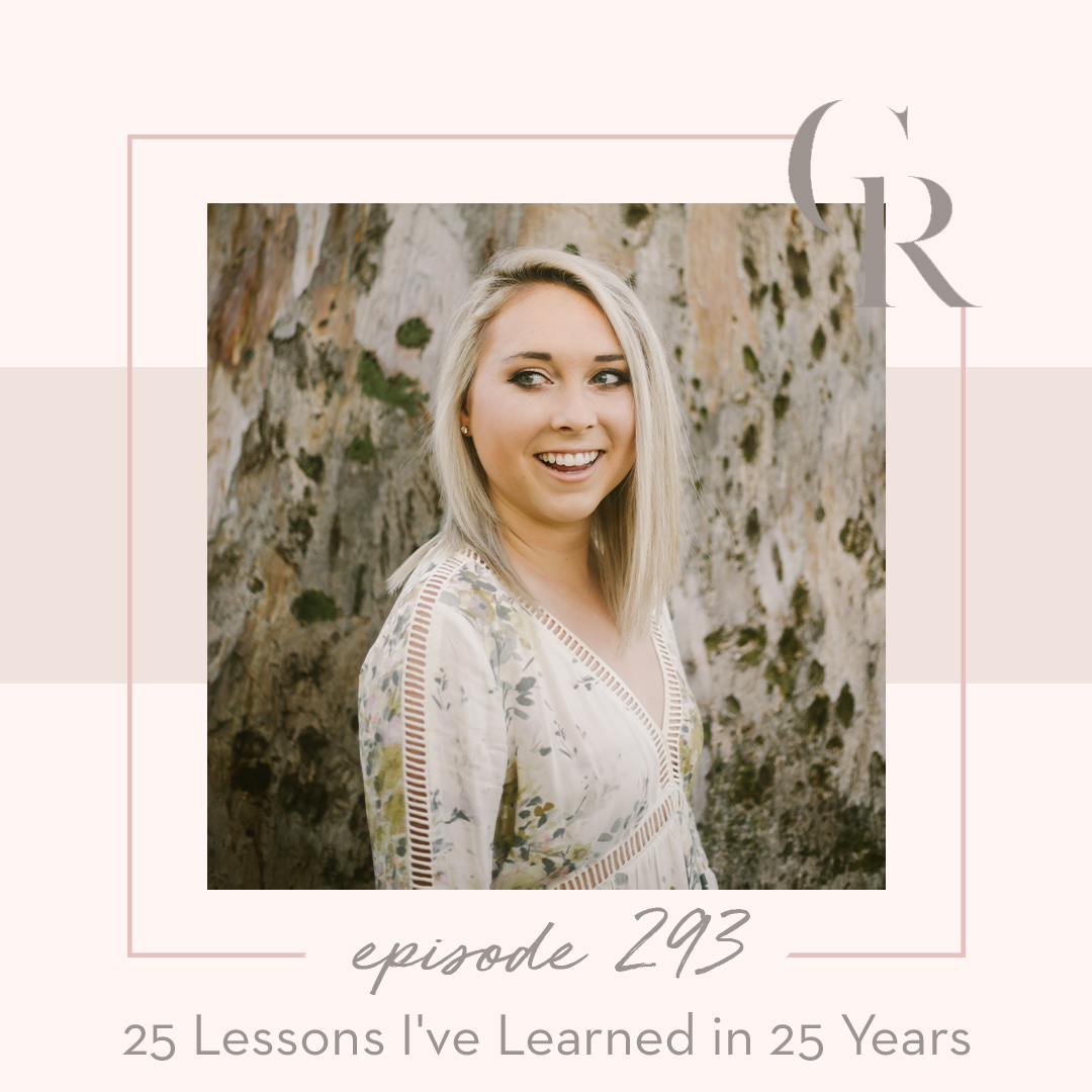 293 - 25 Lessons I've Learned in 25 Years