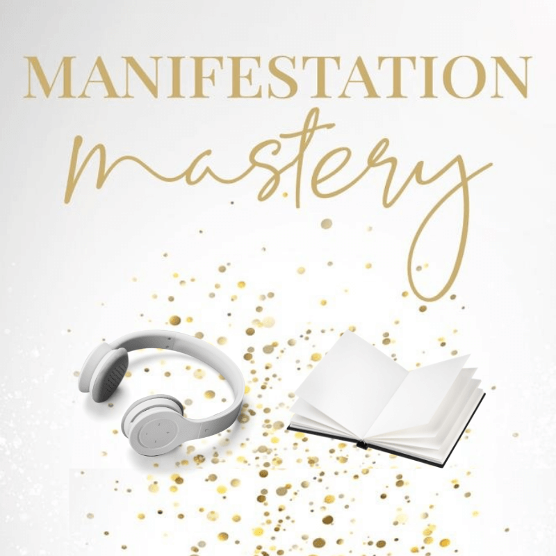 Manifestation Mastery