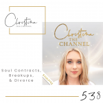 538: Soul Contracts, Breakups, & Divorce