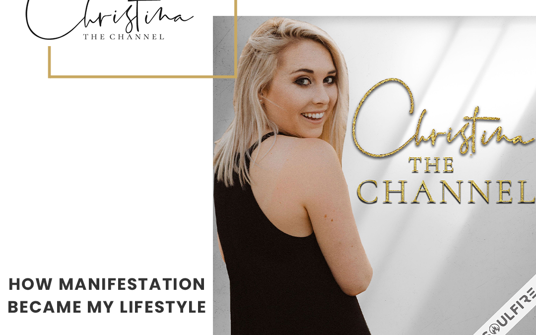 437: How Manifestation Became My Lifestyle