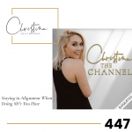 447: Staying in Alignment When Doing Sh*t You Hate