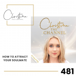481: How to Attract Your Soulmate