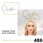 486: Finding Your Soul Purpose