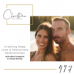497: Creating Deep Love & Passionate Relationships with Mimi Lindquist & Chase Ramey