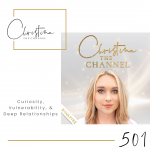 501: Curiosity, Vulnerability, & Deep Relationships