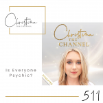 511: Is Everyone Psychic?